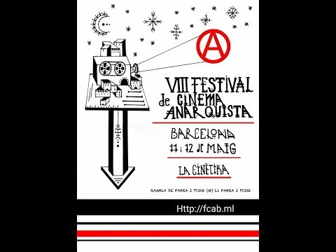 La Cinètika.- Un any més, el Festival de Cine Anarquista de Barcelona, on s·han presentat, entre d· altres La Cifra Negra, Poble Rebel i els trailers Hambach i Precaristas